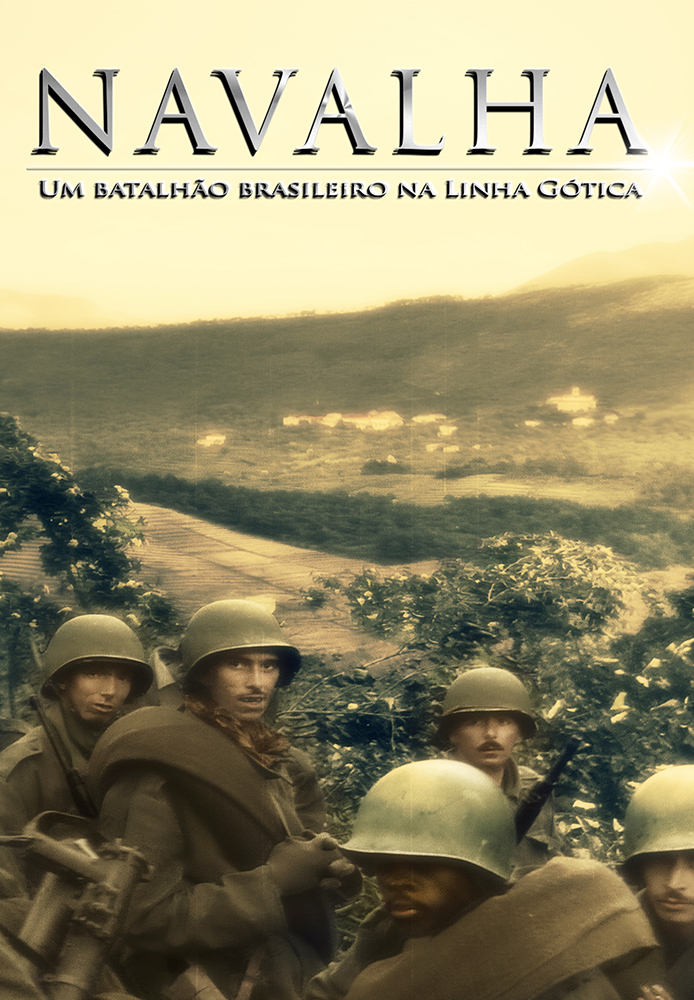 Navalha - Um batalhão brasileiro na Linha Gótica