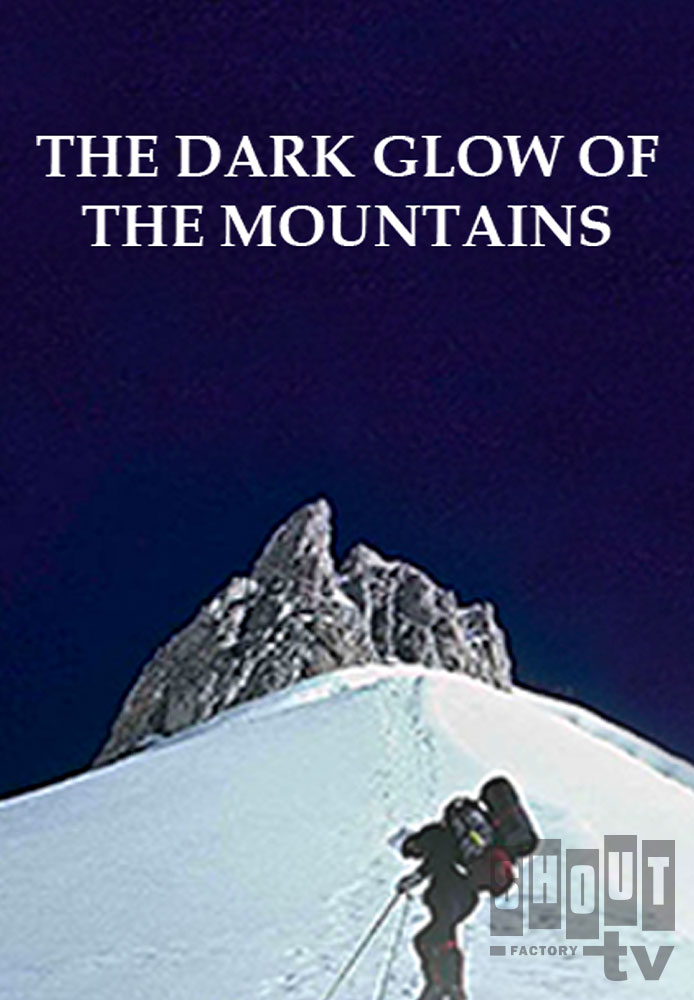 The Dark Glow Of The Mountains