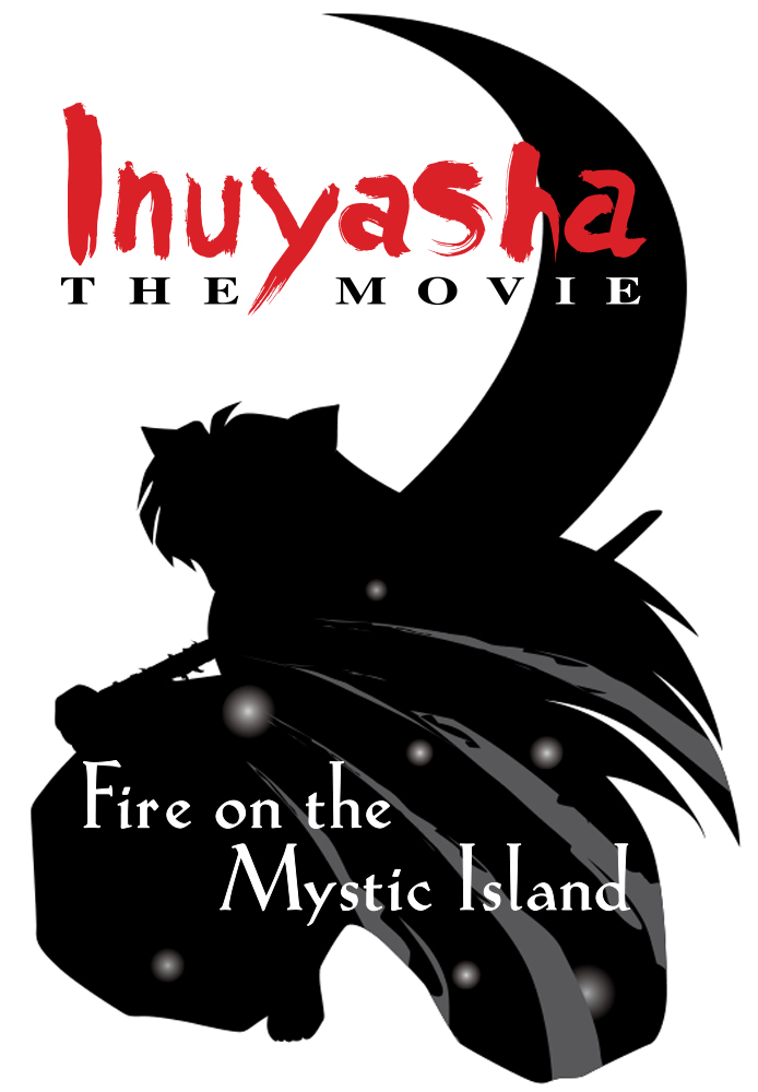 Inuyasha, Fire in the Mystic Island