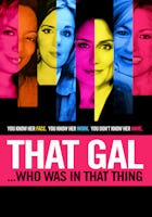 That Gal...Who Was In That Thing: That Guy 2