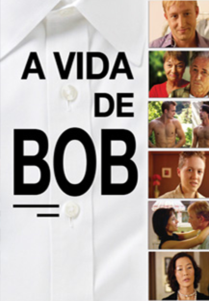 A Vida de Bob