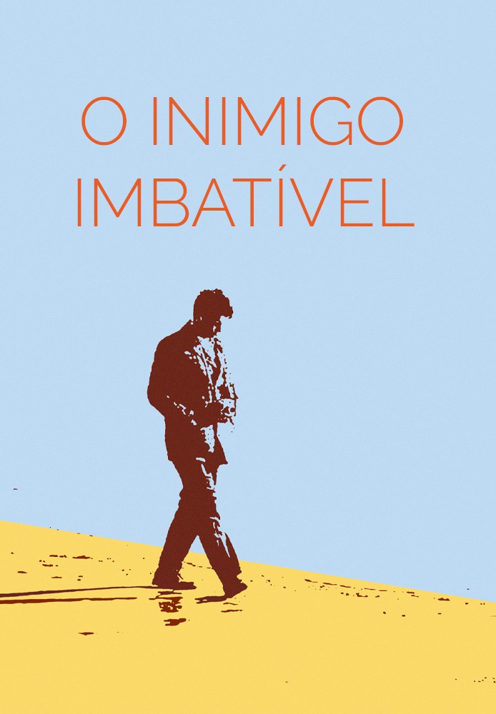 O Inimigo Imbatível