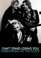 Can't Stand Losing You. Sobrevivendo ao The Police