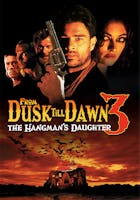 From Dusk Till Dawn 3: Hangman's Daughter