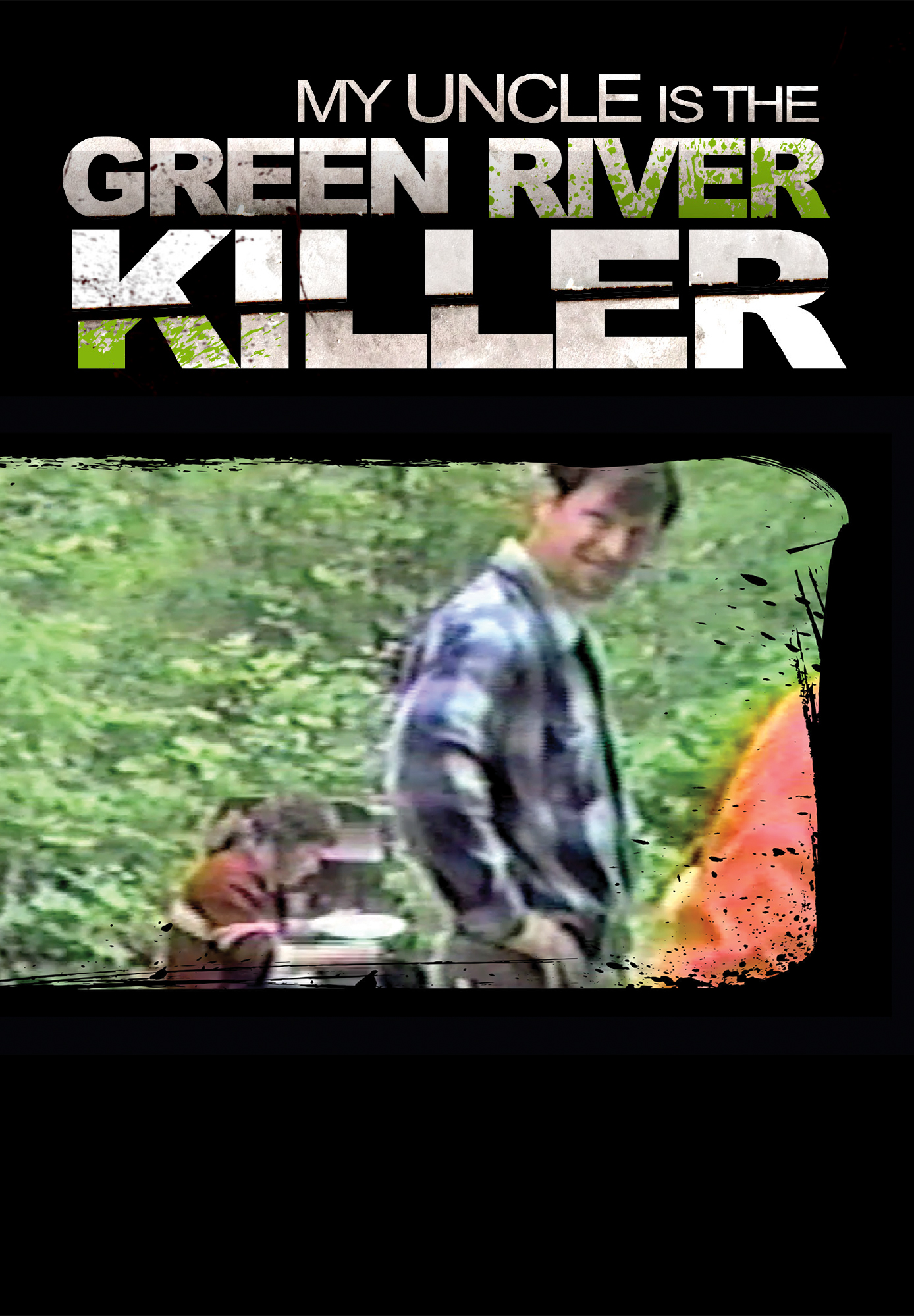 My Uncle is the Green River Killer