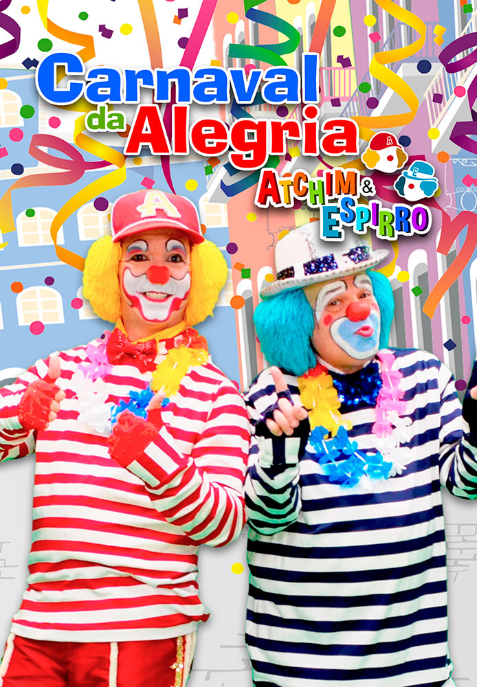 Atchim e Espirro - Carnaval da Alegria