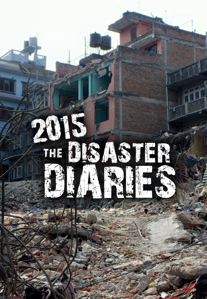 The Disaster Diaries 2015