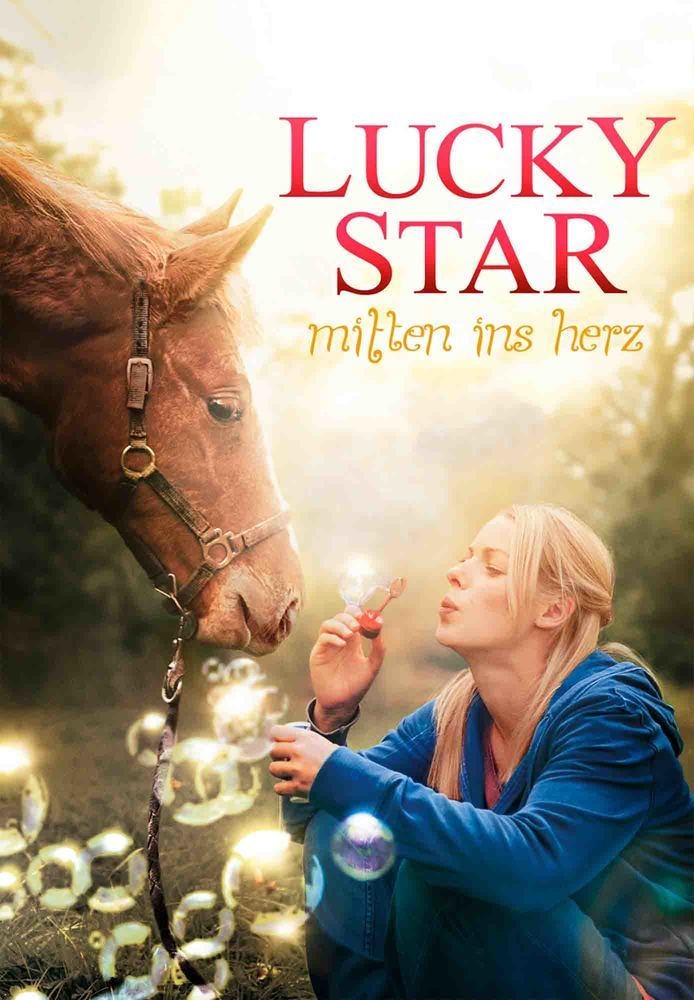 Lucky Star - Mitten ins Herz