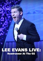 Lee Evans Live: Roadrunner At The O2
