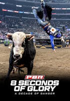 PBR 8 Seconds of Glory: A Decade of Danger