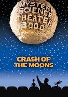 MST3K: Crash of the Moons