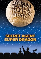 MST3K: Secret Agent Super Dragon