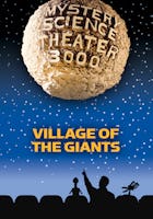 MST3K: Village of the Giants