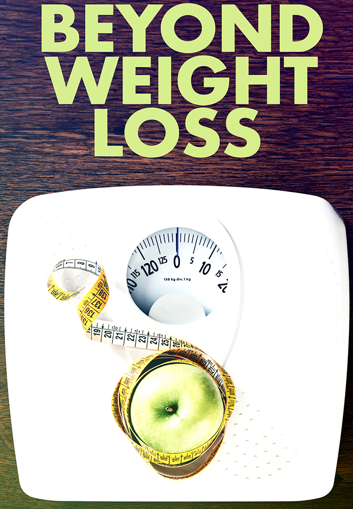 Beyond Weight Loss