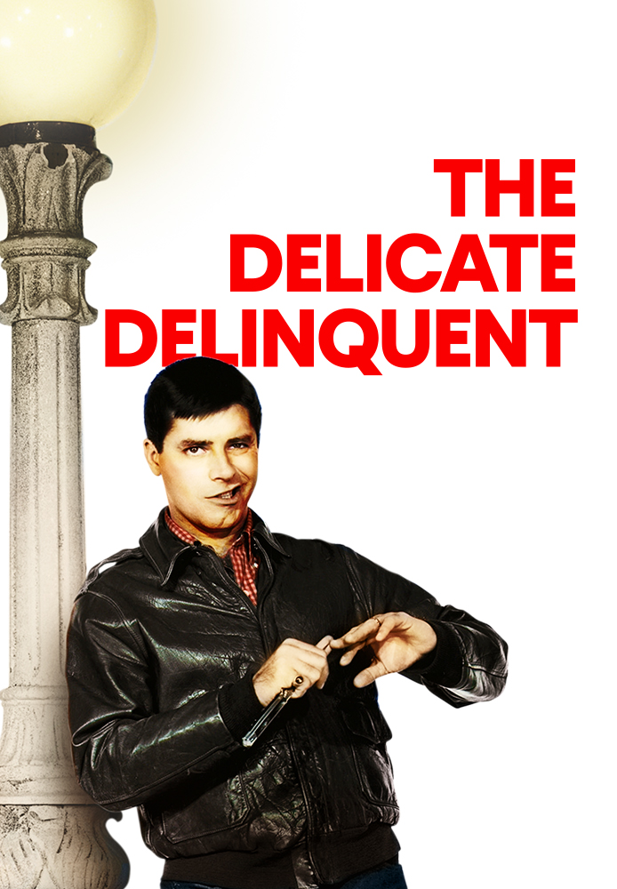 The Delicate Delinquent