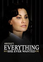 Ann Rule's Everything She Ever Wanted