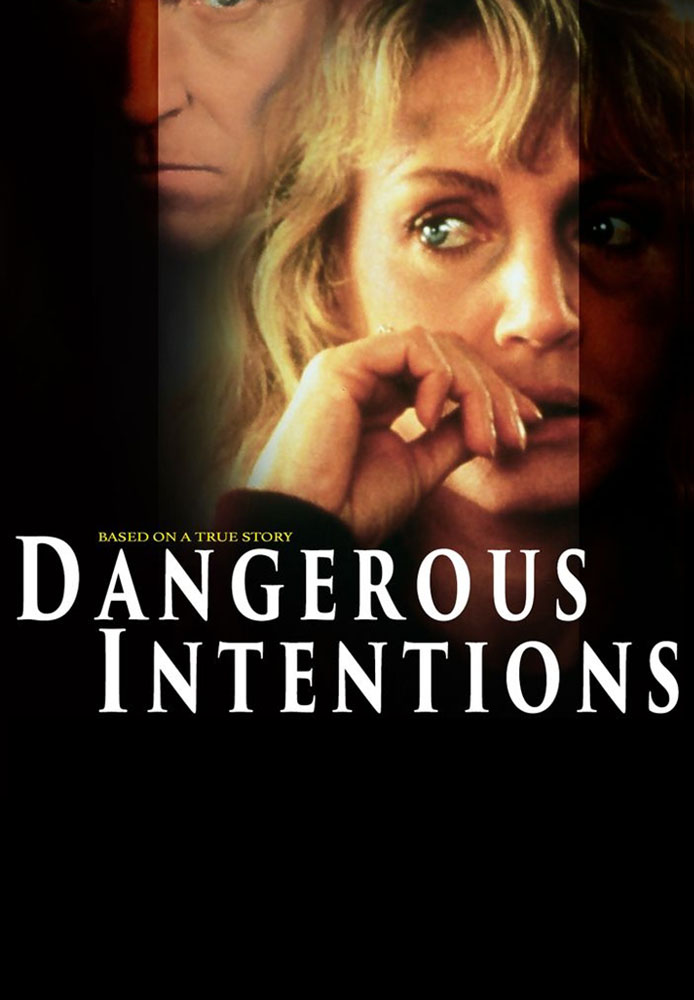 Dangerous Intentions