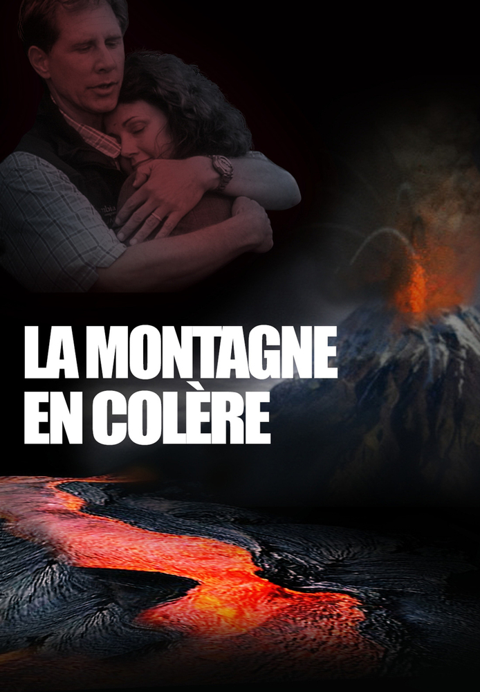 La montagne en colère