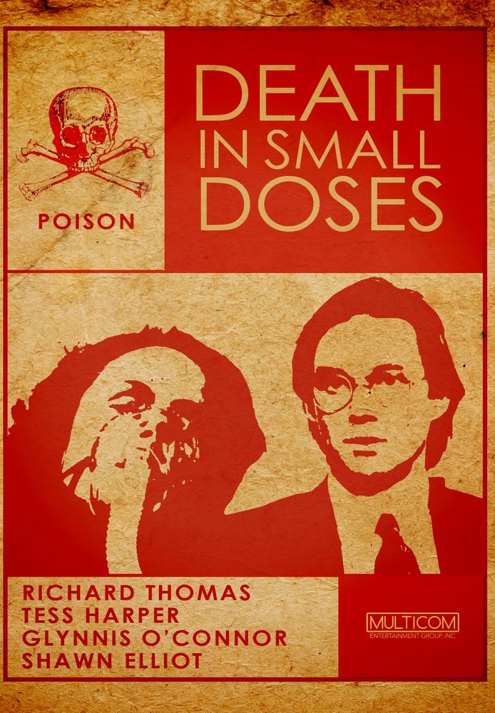 Death in Small Doses