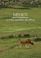 Megeti, La Loba Perdida de África