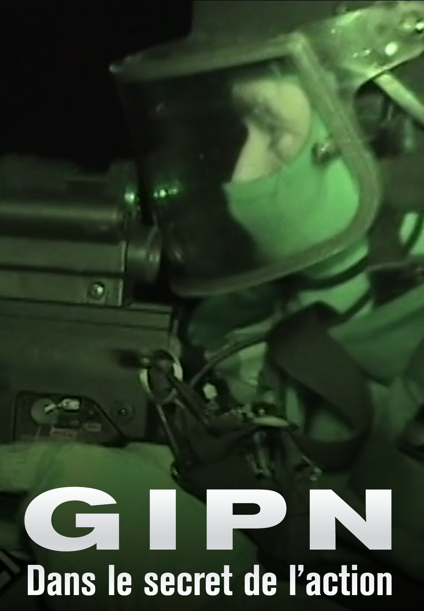 GIPN : Dans le secret des hommes d'action
