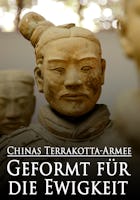 Chinas Terrakotta-Armee: Geformt für die Ewigkeit