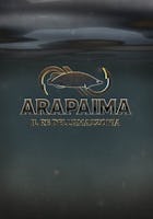 Arapaima - Il re dell'Amazzonia