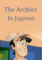 The Archies In: Jugman
