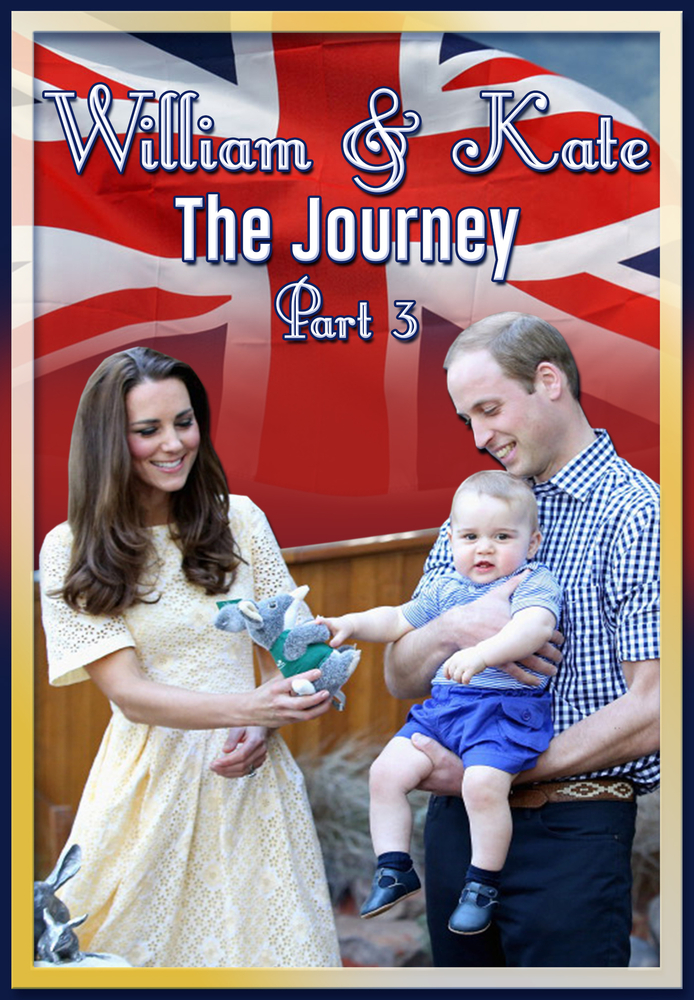 William & Kate: The Journey, Part 3