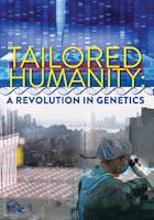 Tailored Humanity: A Revolution In Genetics