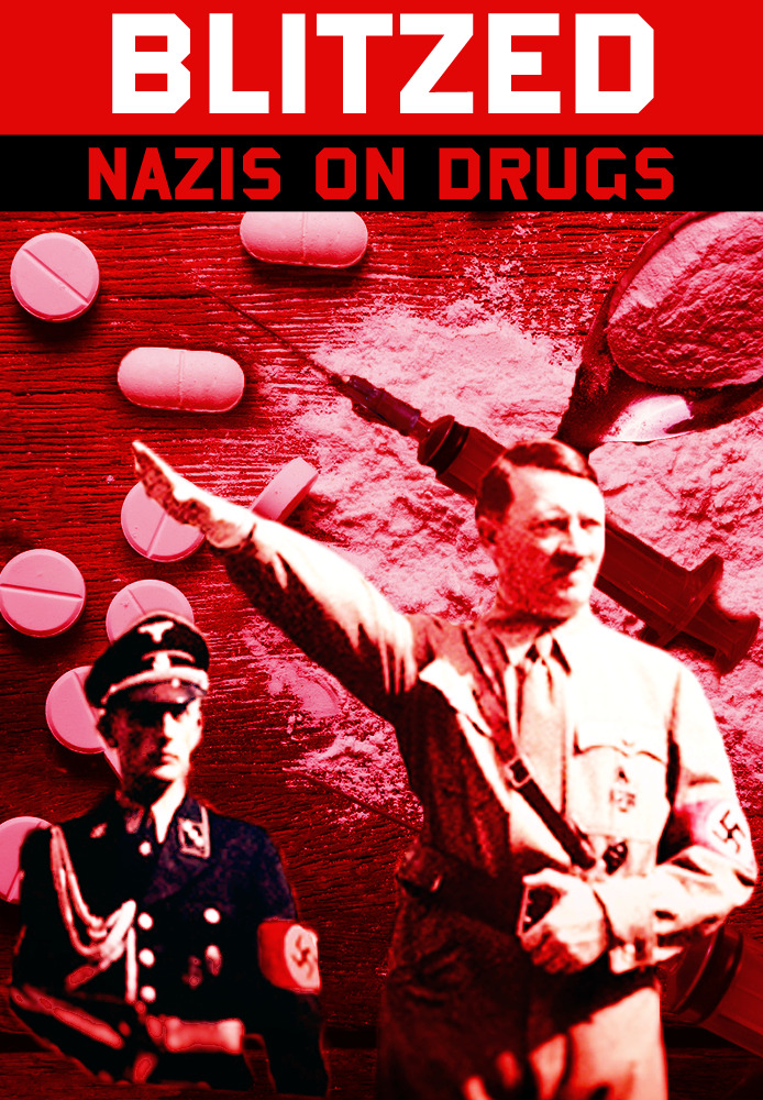 Blitzed: Nazis on Drugs