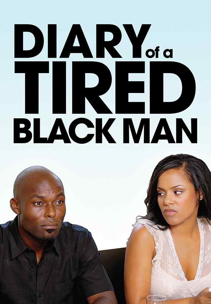 Diary of a Tired Black Man