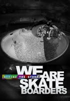 Behind the Story: We Are Skateboarders