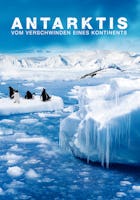 Antarktis - Vom Verschwinden eines Kontinents