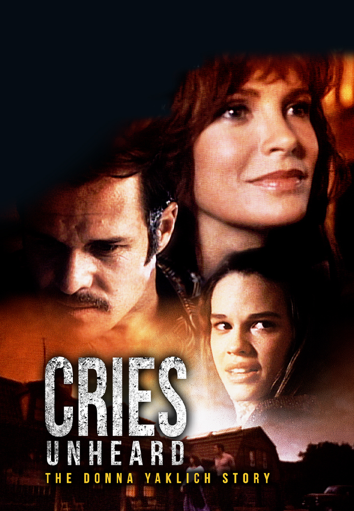 Cries Unheard: The Donna Yaklich Story