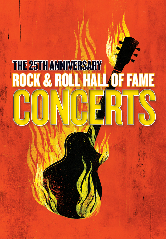 25th Anniversary Rock and Roll Hall Of Fame Concerts