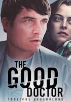 The Good Doctor – Tödliche Behandlung