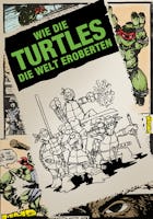 Wie Die Turtles Die Welt Eroberten
