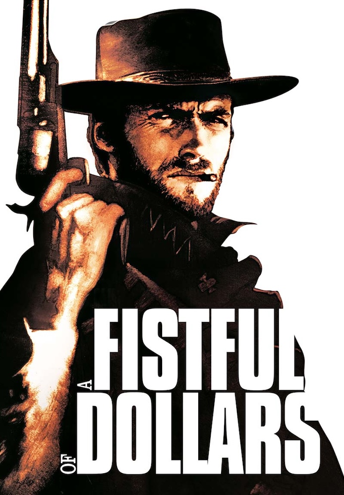 A Fistful Of Dollars