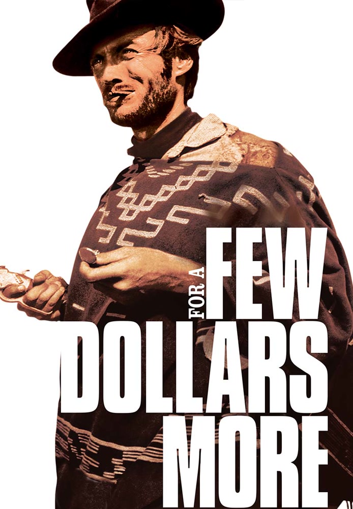 For A Few Dollars More