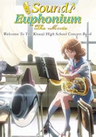 Sound! Euphonium: The Movie Welcome To The Kitauji High School Concert Band [Japanese-Language Version]