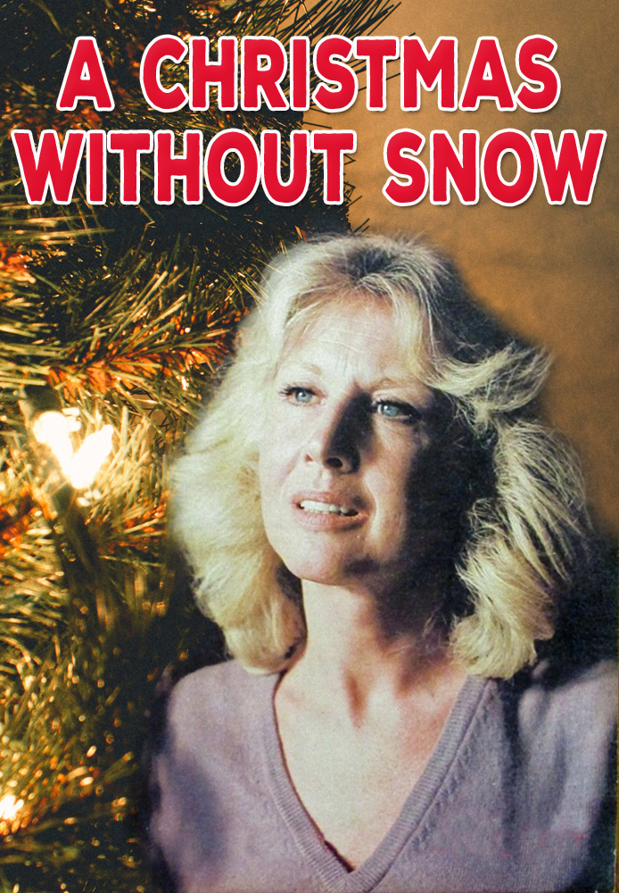 A Christmas Without Snow