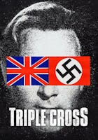 Triple Cross: La fantastique histoire vraie d'Eddie Chapman