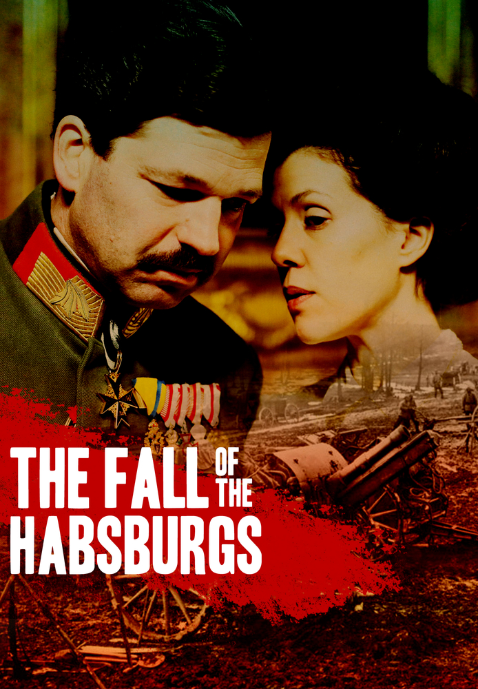 The Fall of the Habsburgs
