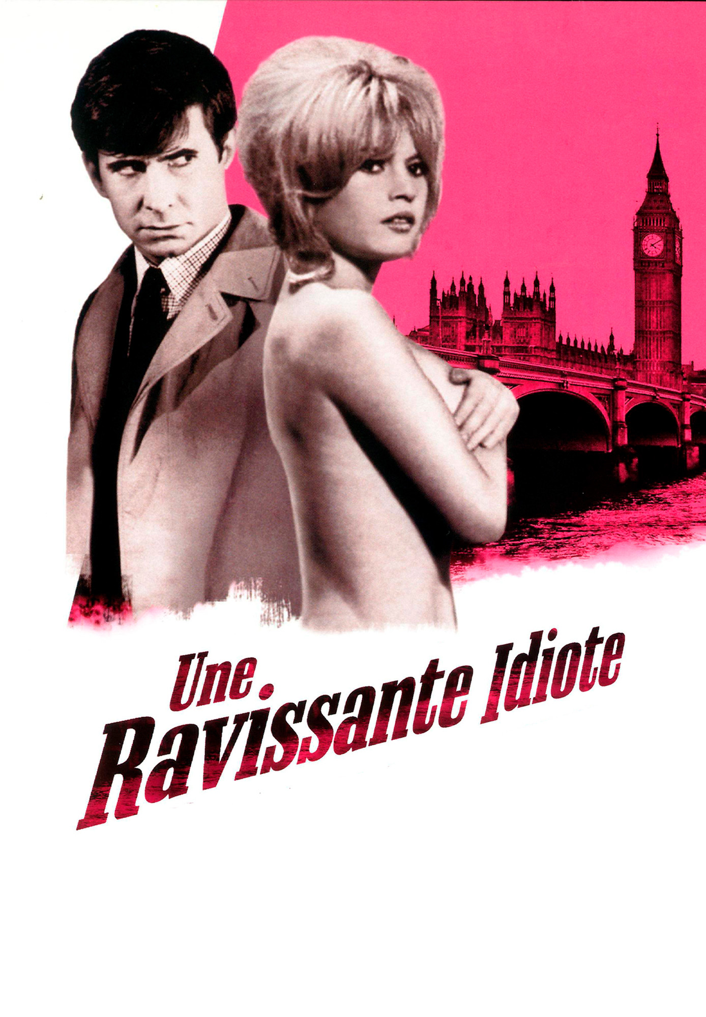 Une ravissante idiote