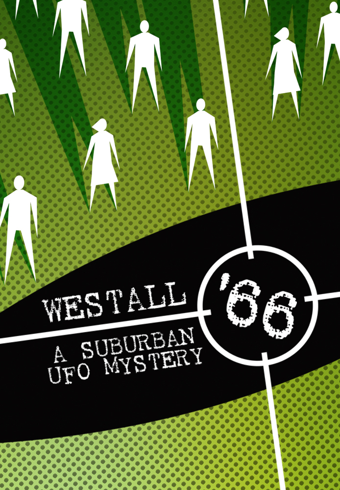 Westall '66: A Suburban UFO Mystery