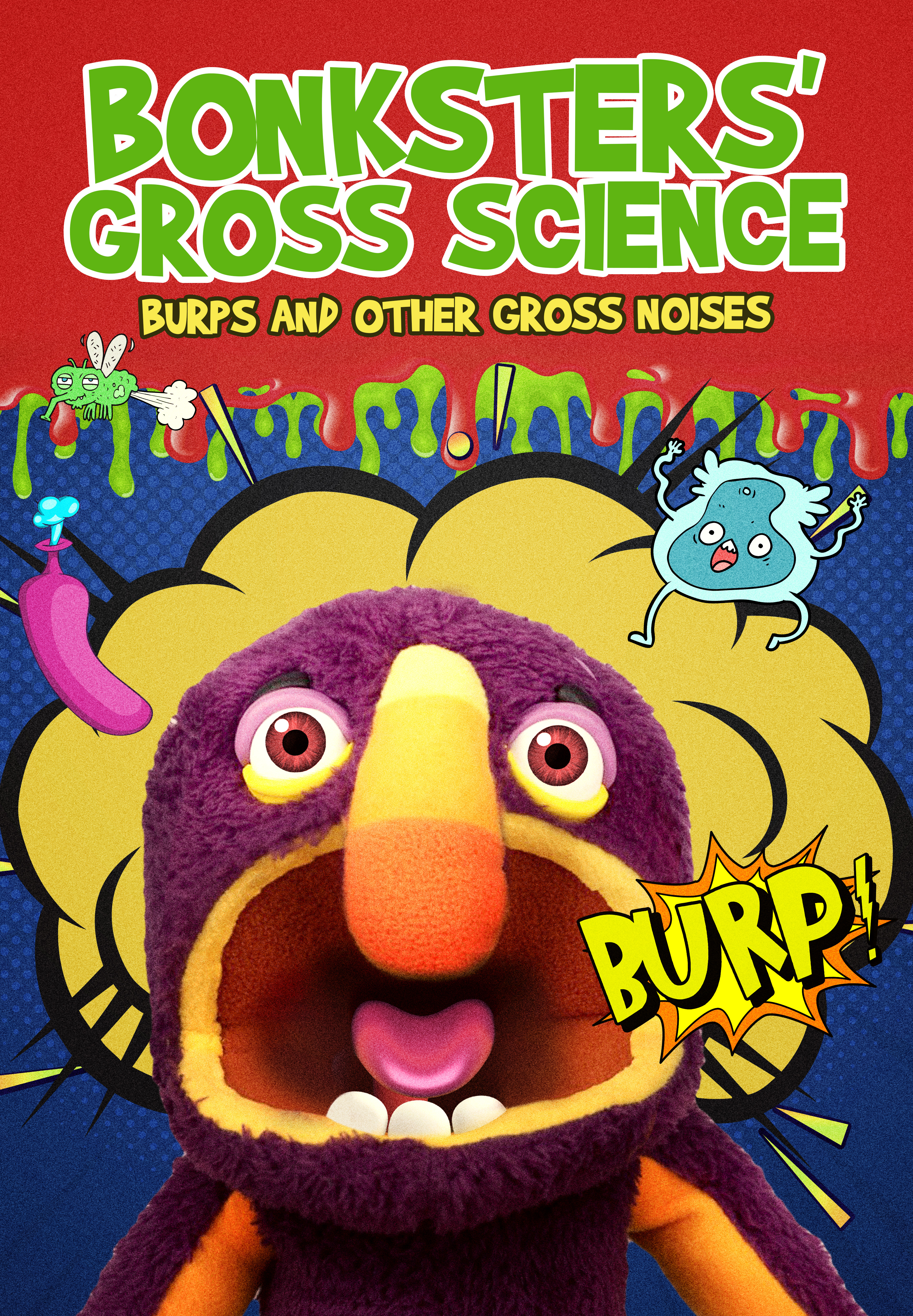 Bonksters Gross Science: Burps And Other Gross Noises