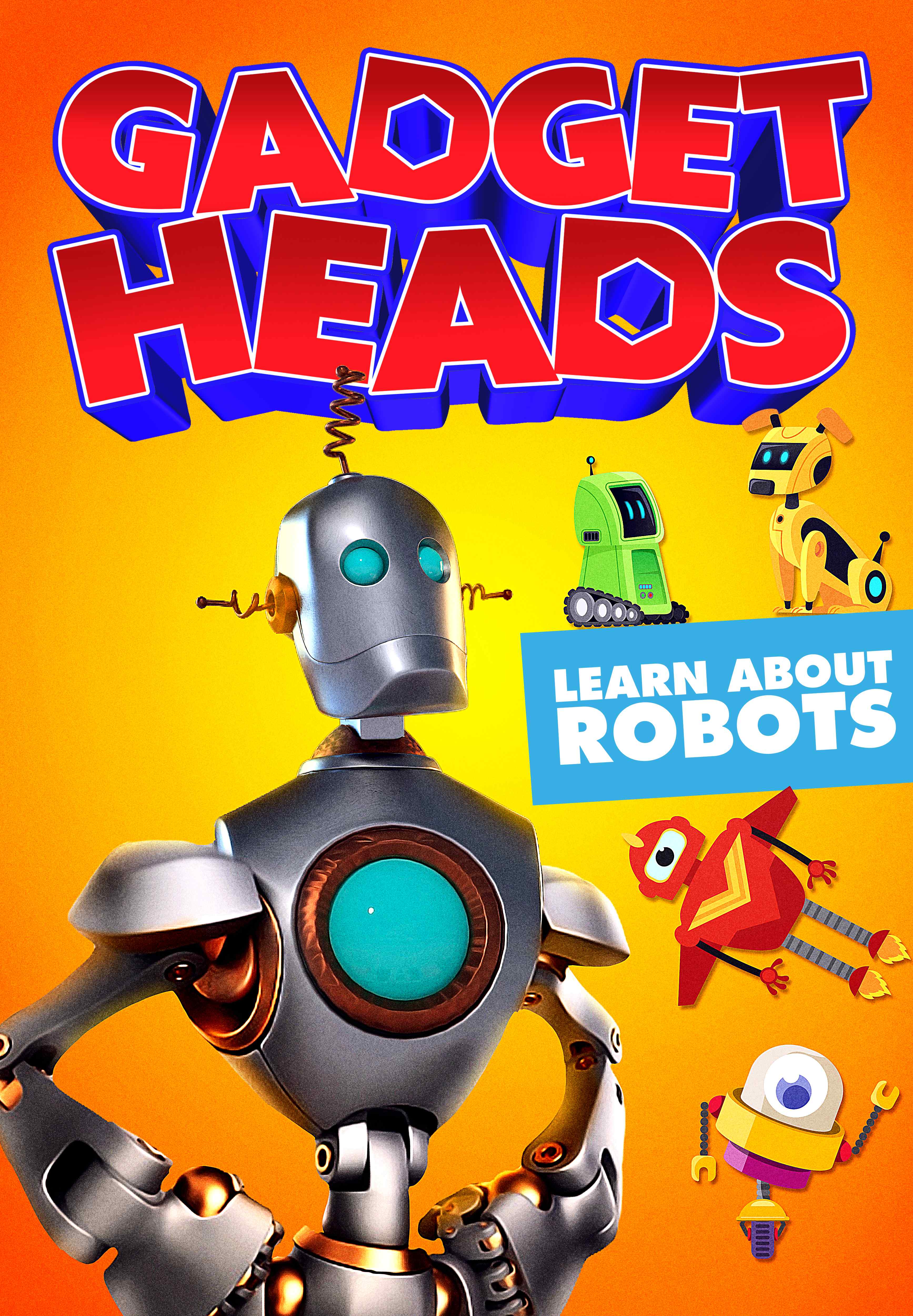 Gadget Heads: Learn About Robots