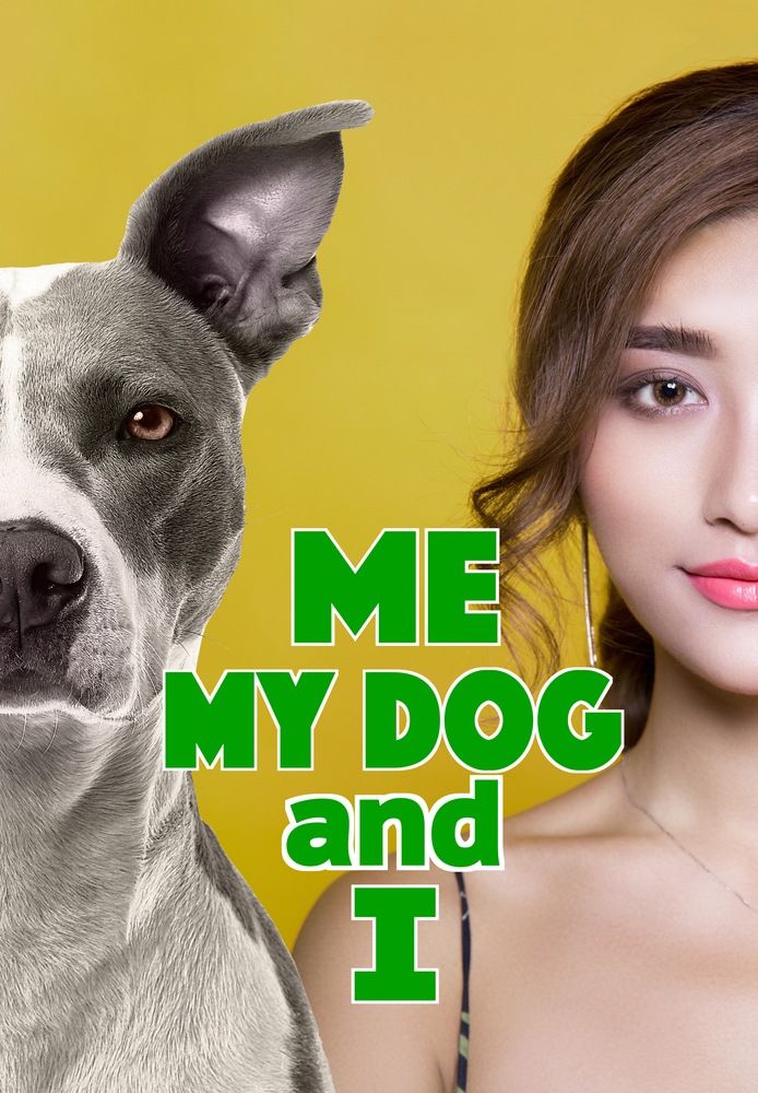 Me, My Dog, And I