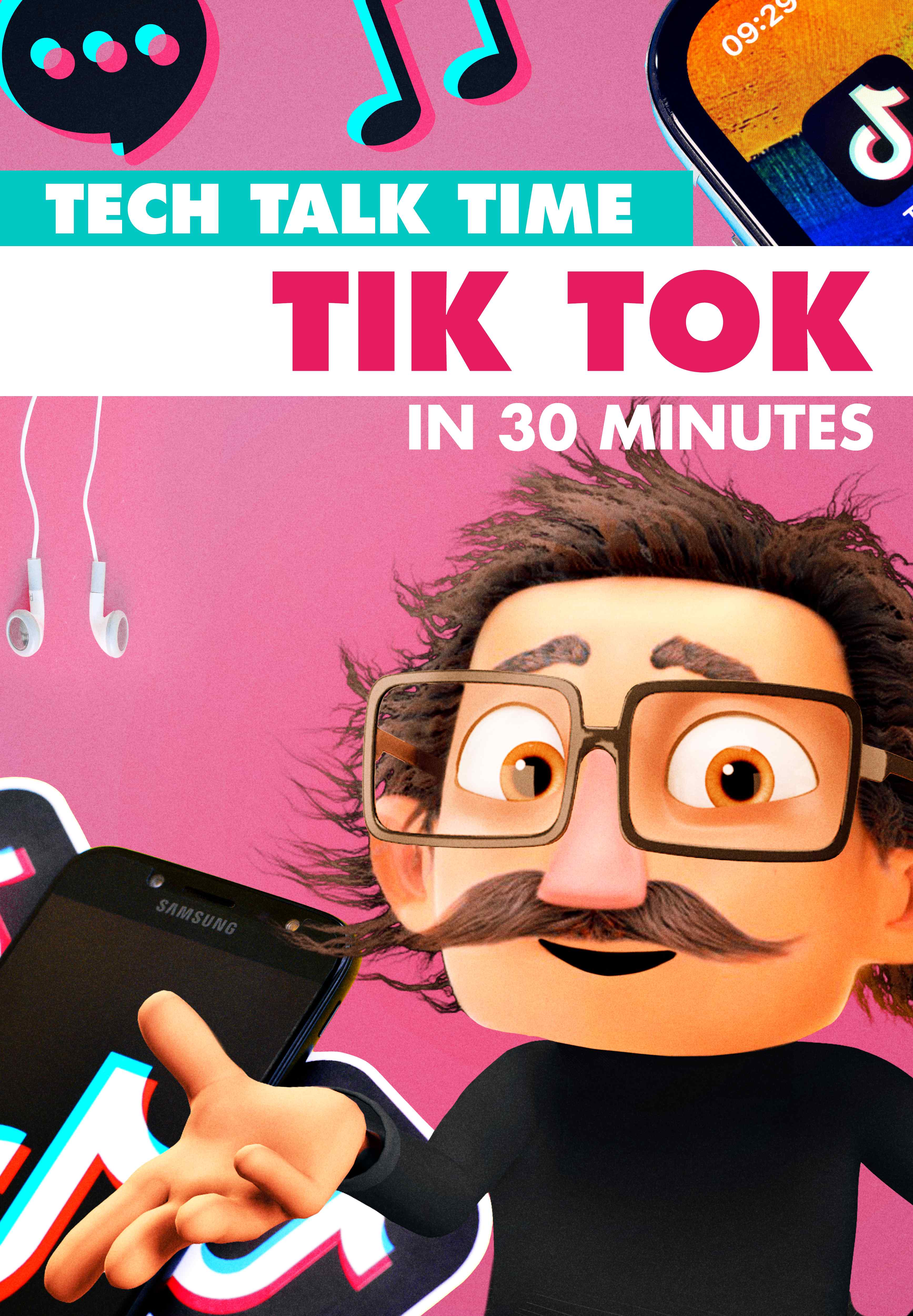 Tech Talk Time: Tik Tok In 30 Minutes